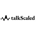 TalkScaled