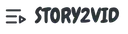 Story2Vid