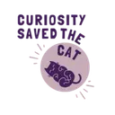 Curiosity Saved The Cat
