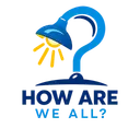 How Are We All?