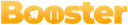 Booster