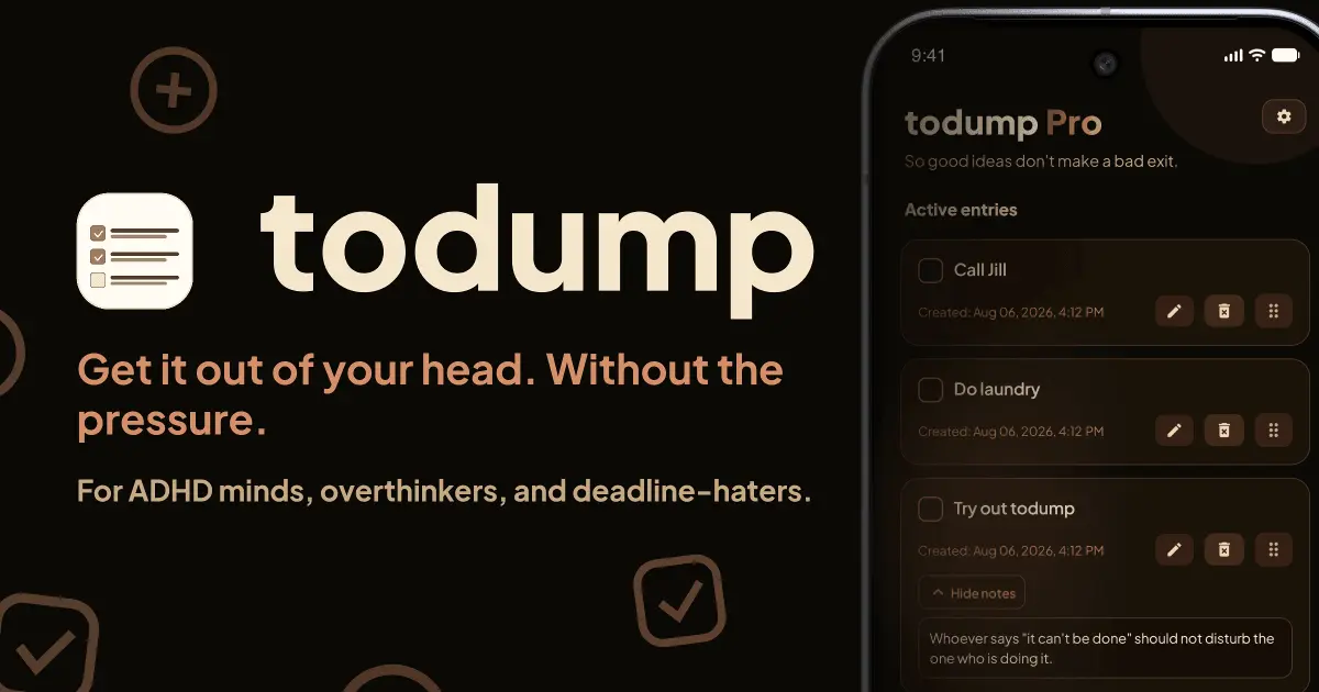 Screenshot 1 of todump: Brain Dump & Reminder