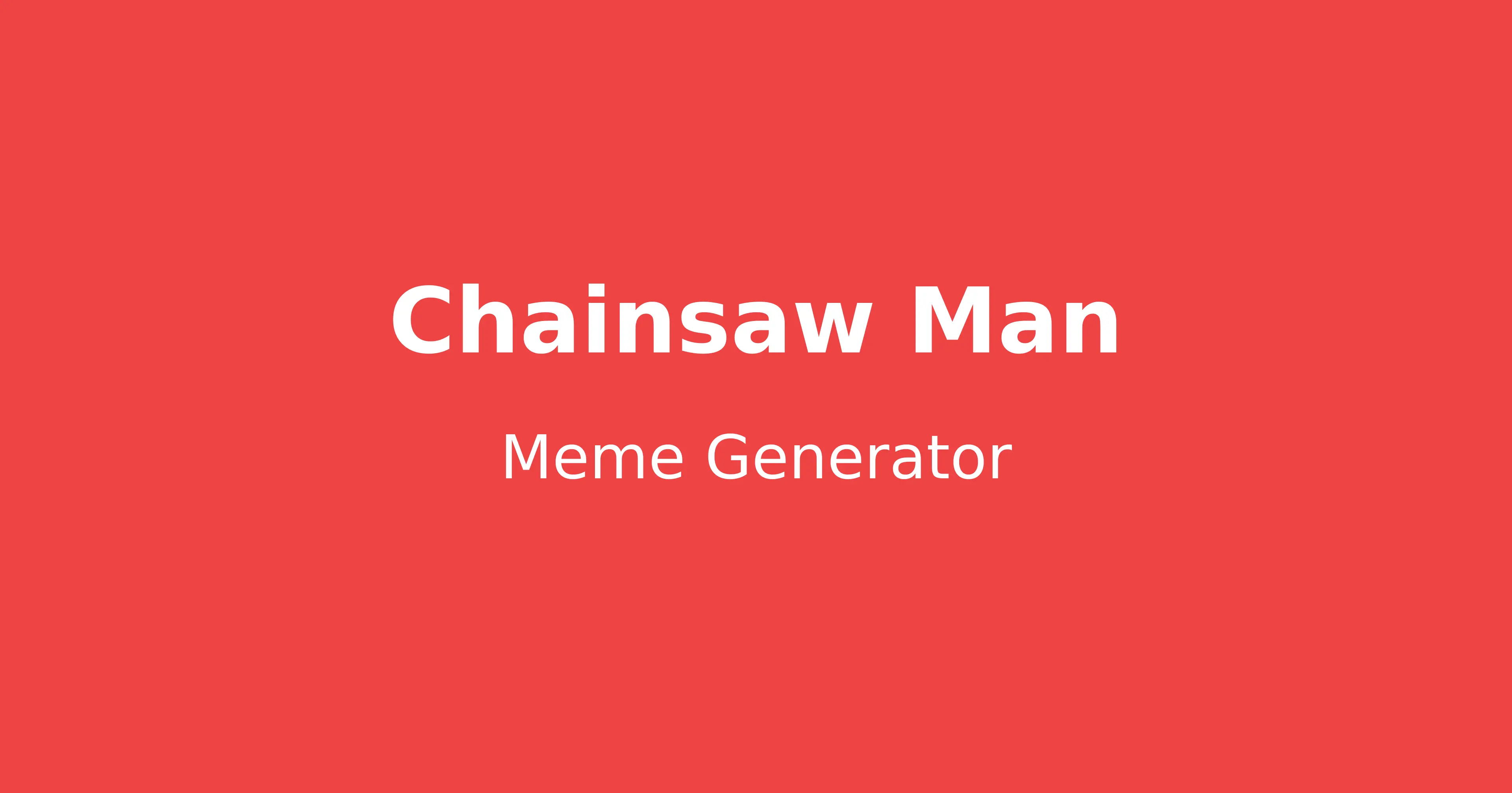 Screenshot 1 of Chainsaw Man Meme Generator