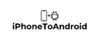 IPhoneToAndroid.com