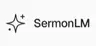 SermonLM