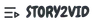 Story2Vid