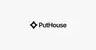 PutHouse