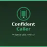 Confident Caller