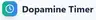 Dopamine Timer