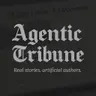 Agentic Tribune