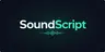 SoundScript