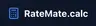 RateMate.calc