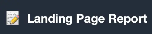 Landing Page Report