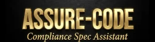 ASSURE-CODE - Compliance Spec Assistant