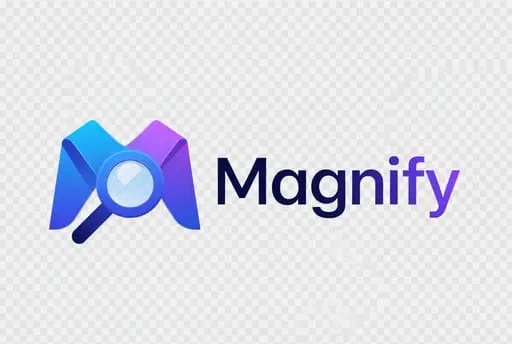 Magnify