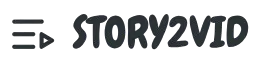 Story2Vid