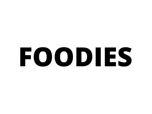 FOODIES