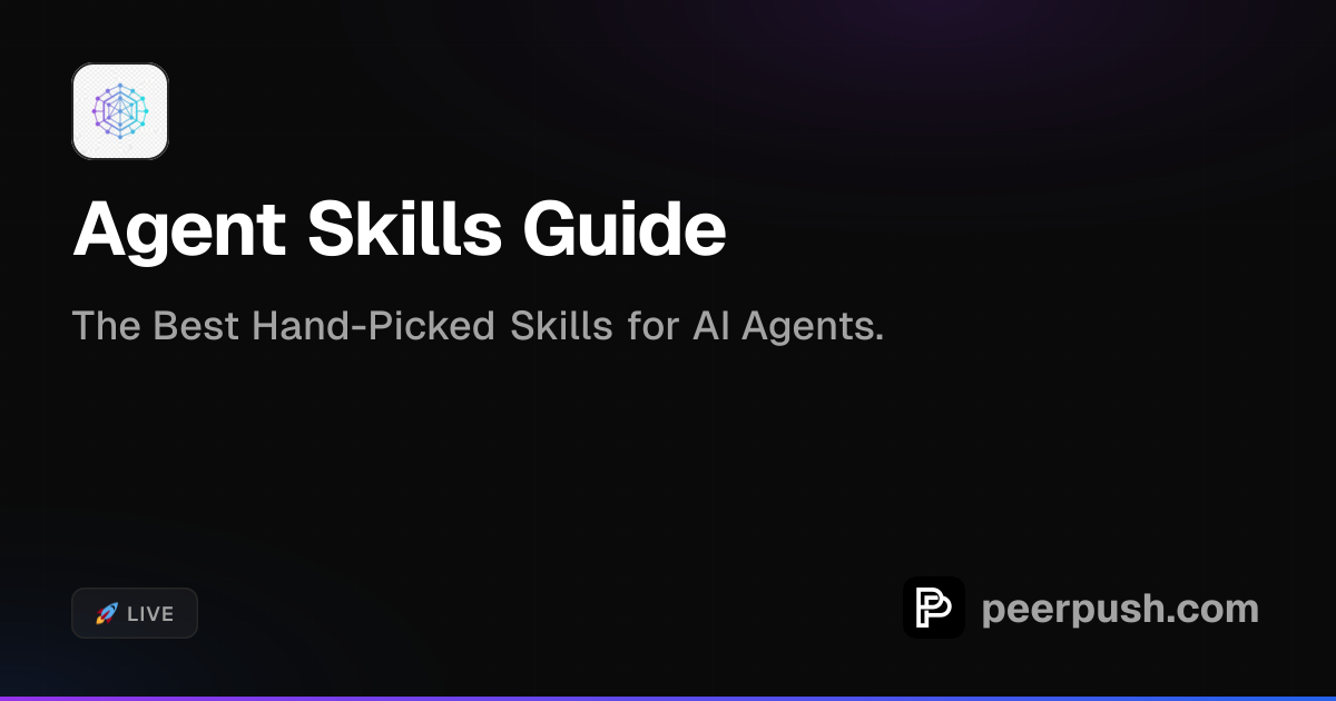 Agent Skills Guide - Curated AI Agent Tools | PeerPush