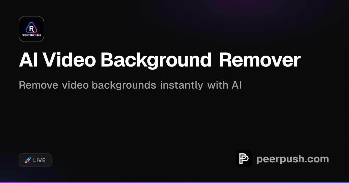 AI Video Background Remover - Studio Quality Edits | PeerPush