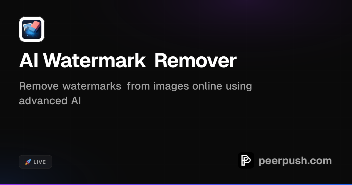 AI Watermark Remover - Clean Images Online | PeerPush