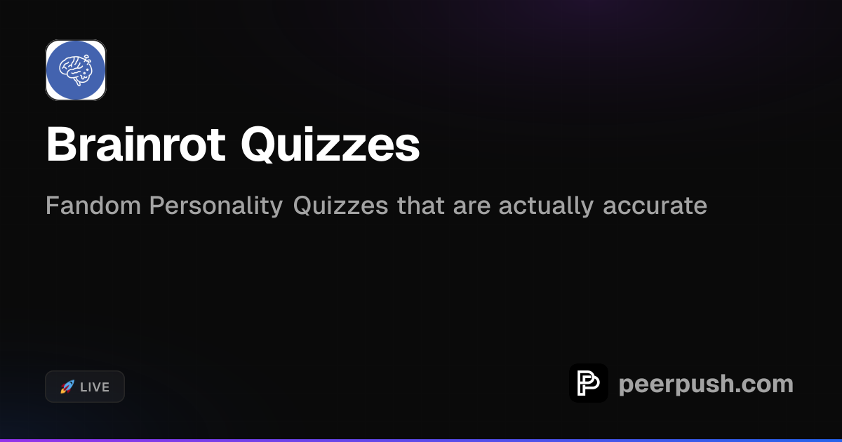 Brainrot Quizzes | PeerPush