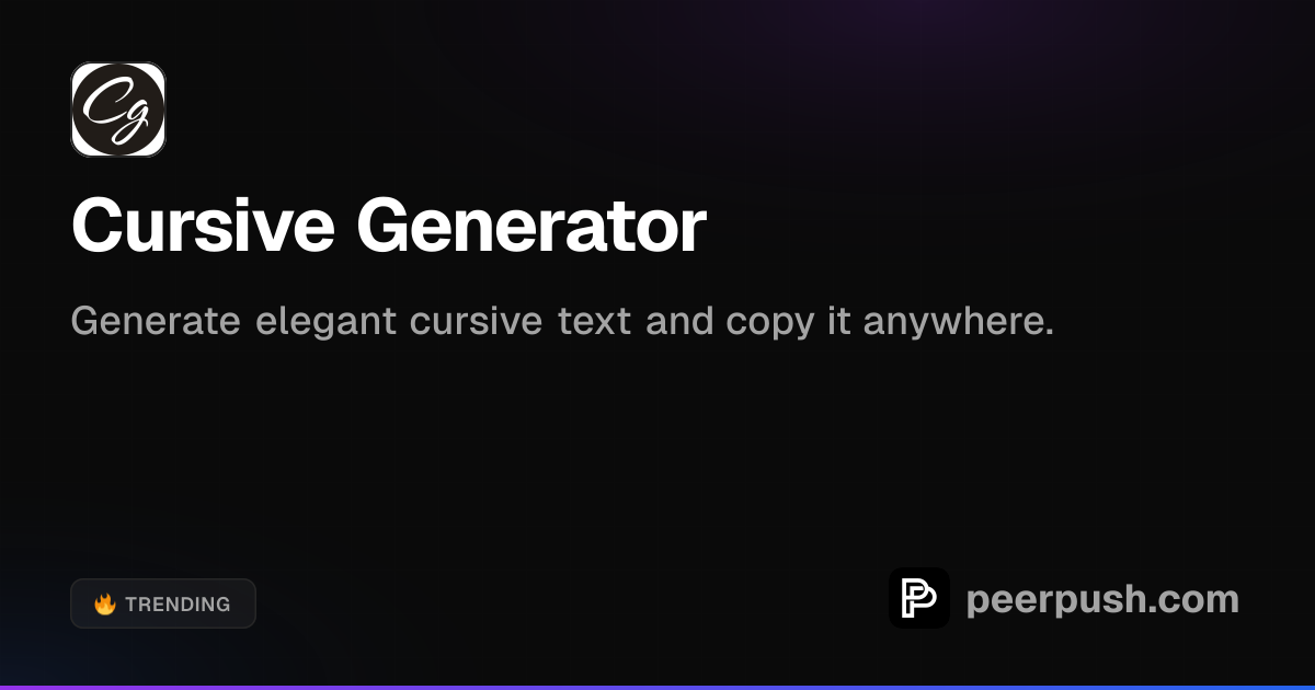 Cursive Generator | PeerPush