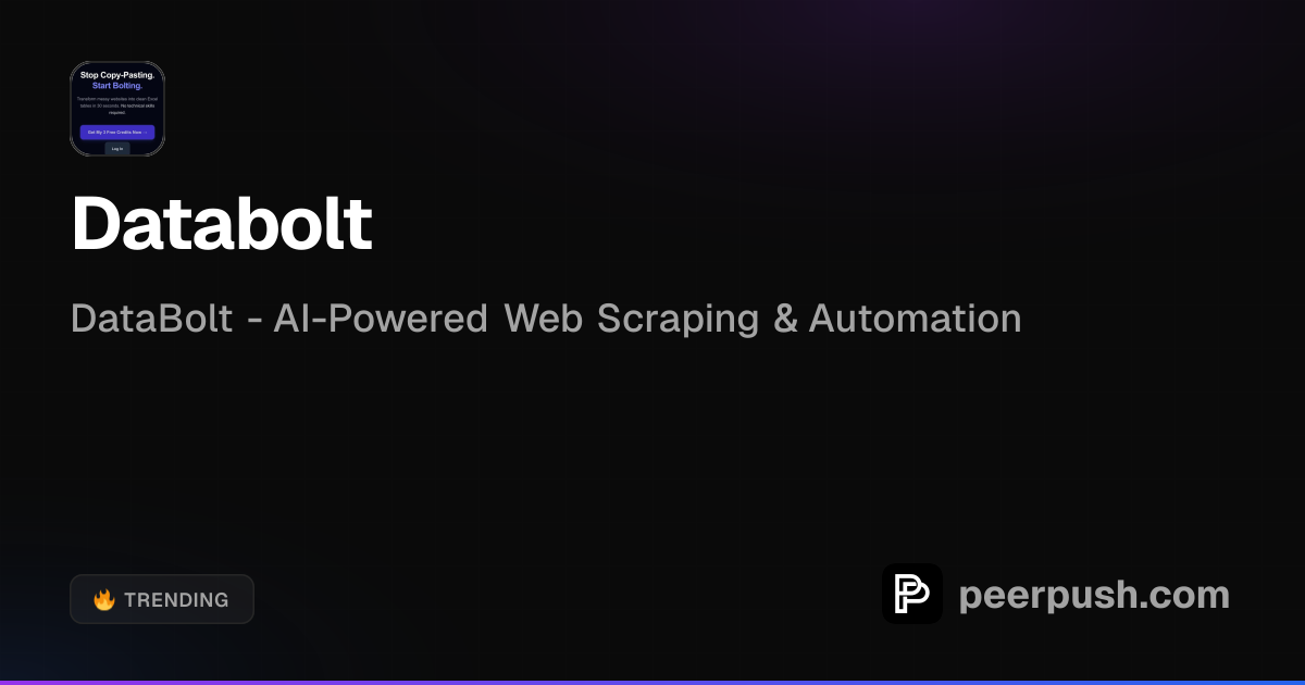 Databolt - AI-Powered Web Scraping Automation | PeerPush