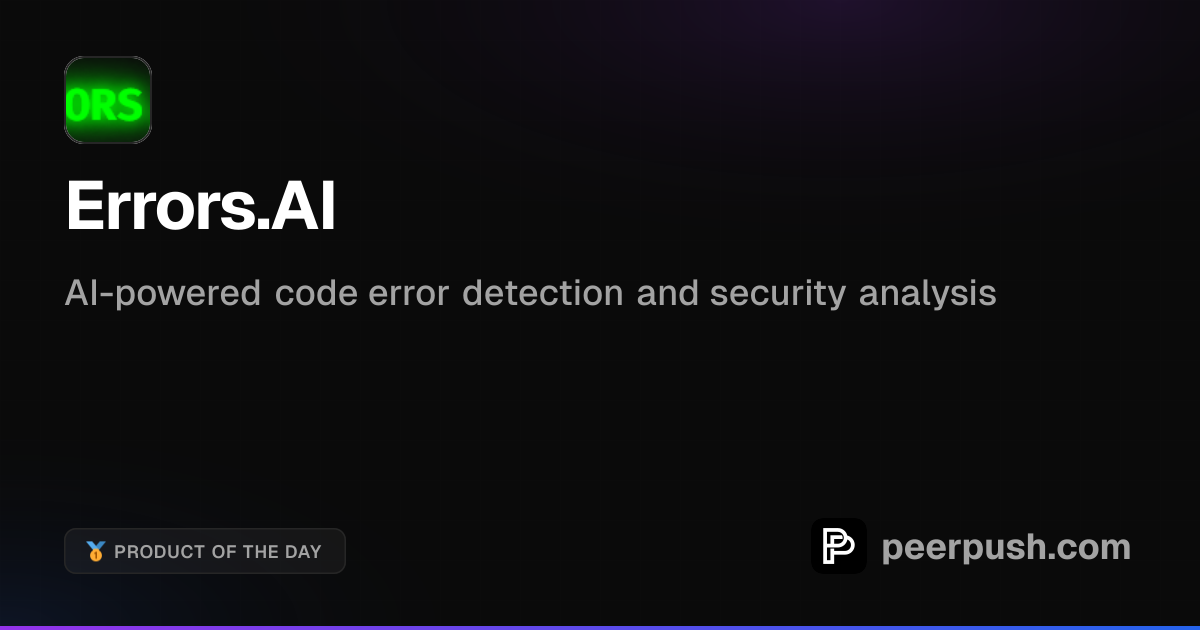 Errors.AI - AI Code Detection and Security | PeerPush