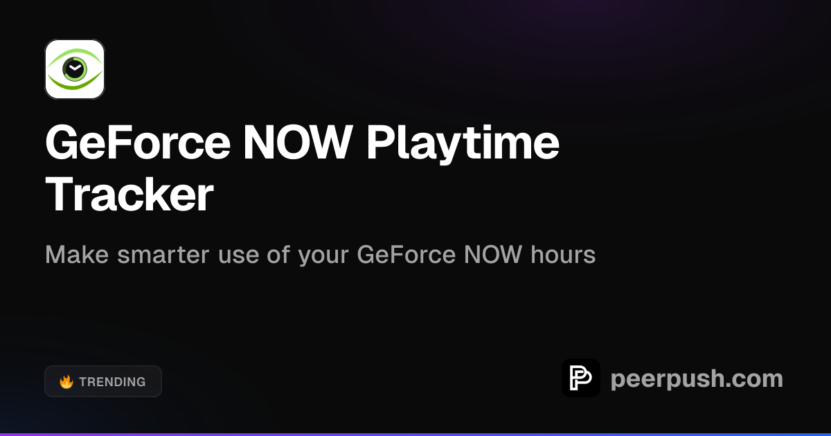 GeForce NOW Playtime Tracker - PeerPush