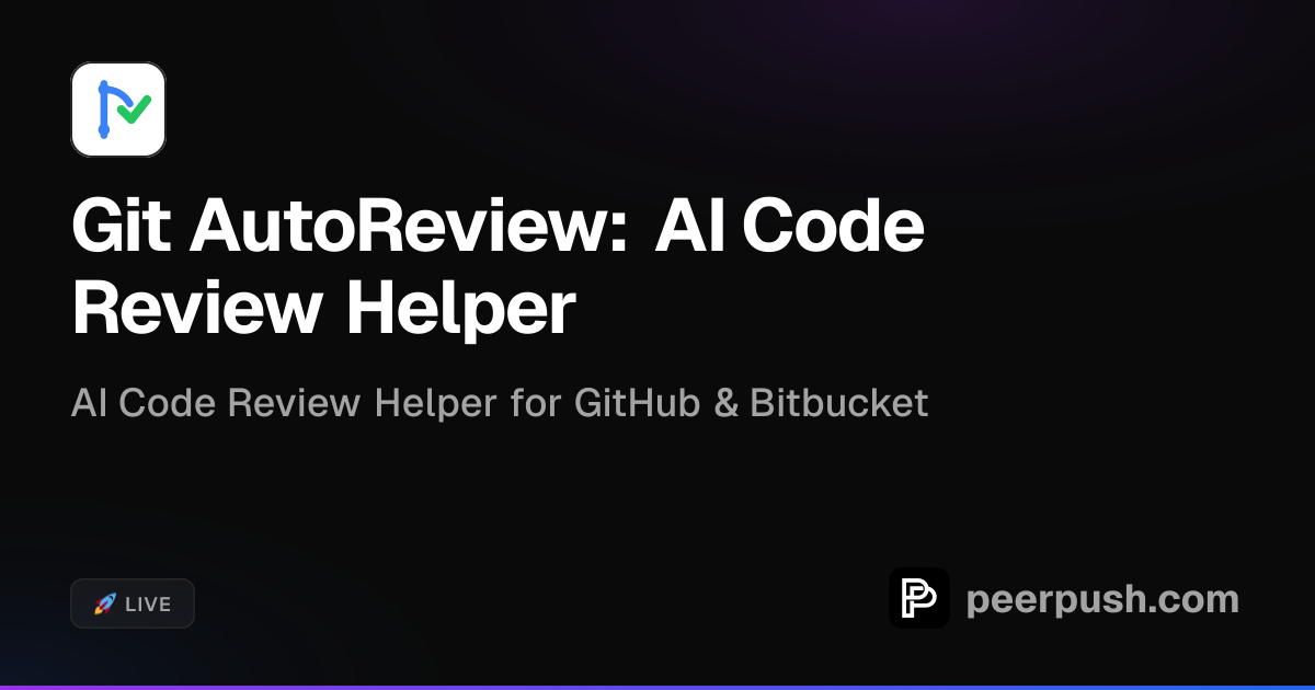 Git AutoReview: AI Code Review Helper | PeerPush