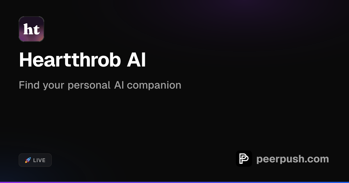 Heartthrob AI | PeerPush