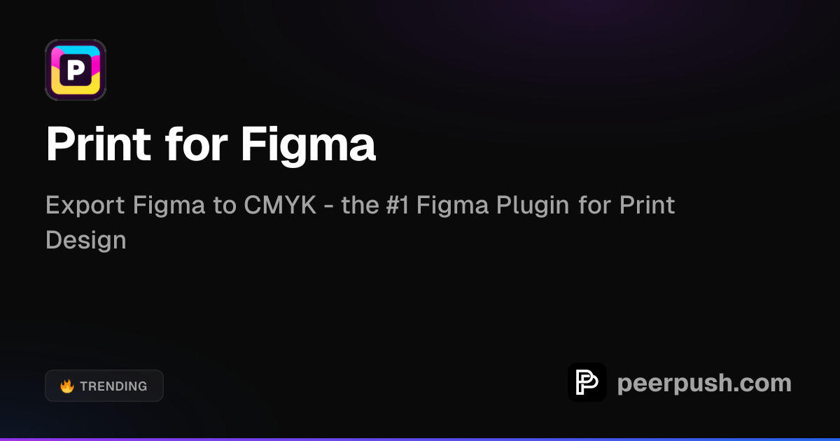 Print for Figma | PeerPush