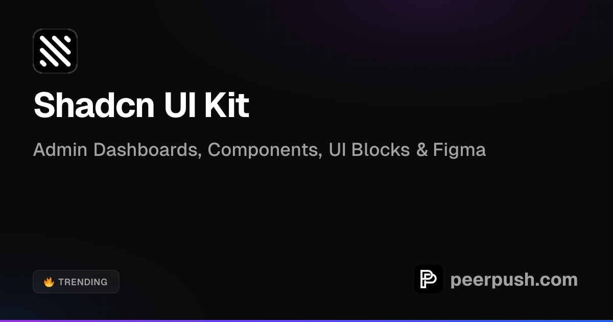 Shadcn UI Kit | PeerPush