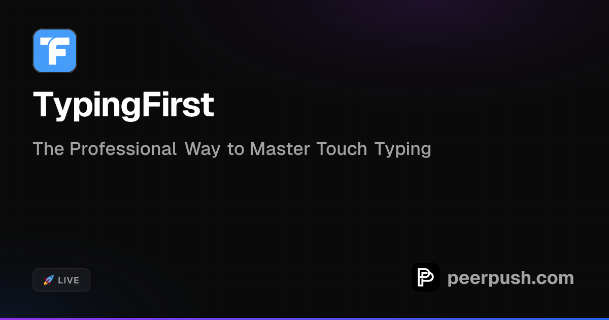 TypingFirst - Master Touch Typing Performance | PeerPush