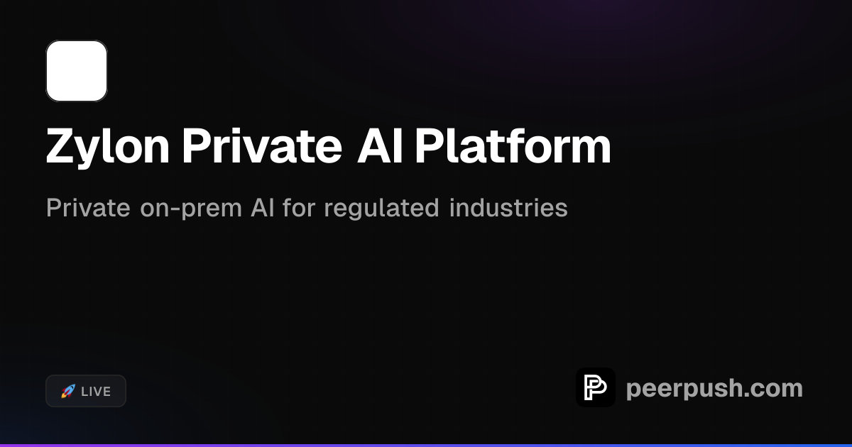 Zylon Private AI Platform - Secure On-Prem AI | PeerPush